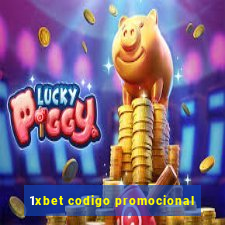 1xbet codigo promocional